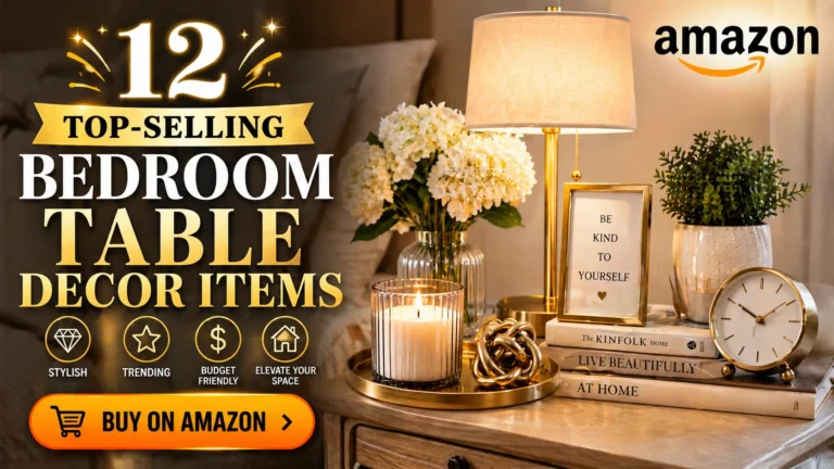 12 Top-Selling Bedroom Table Decor Items