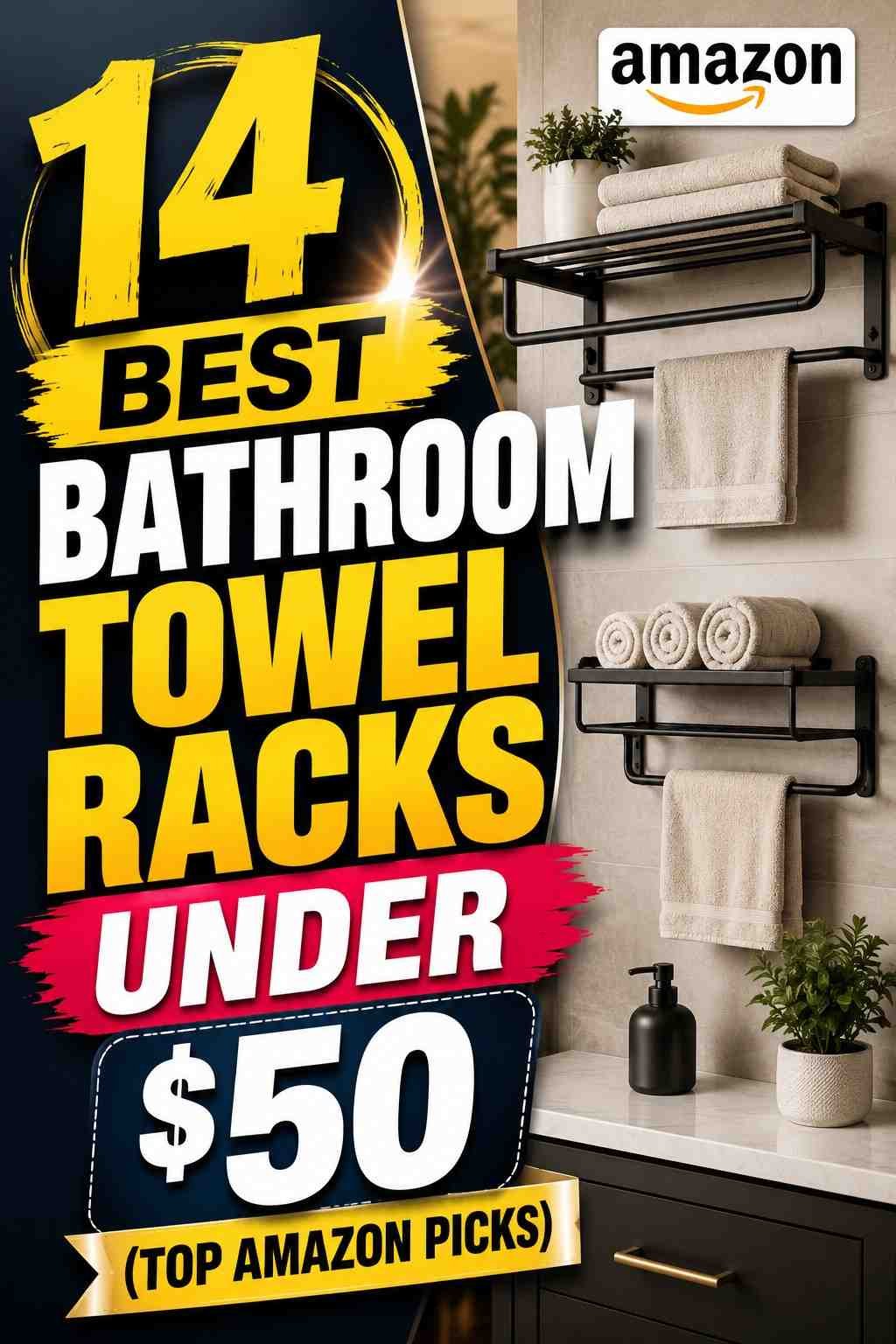 Best Bathroom Towel Racks Under $50
