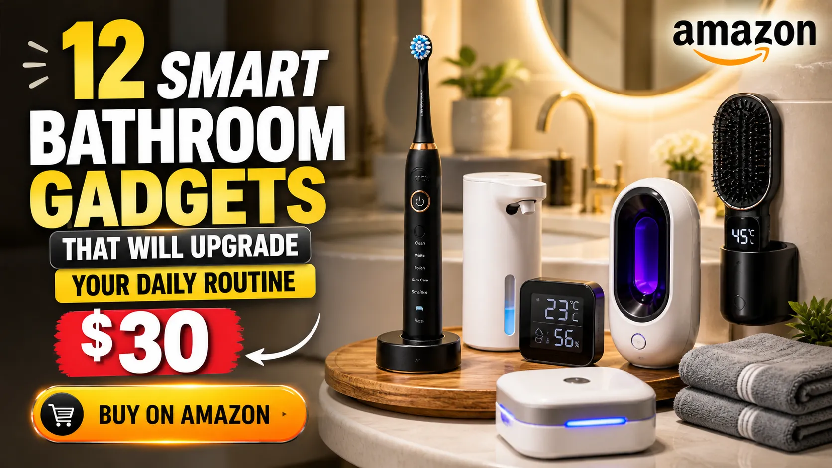 12 Smart Bathroom Gadgets That Will Upgrade Your Daily Routine