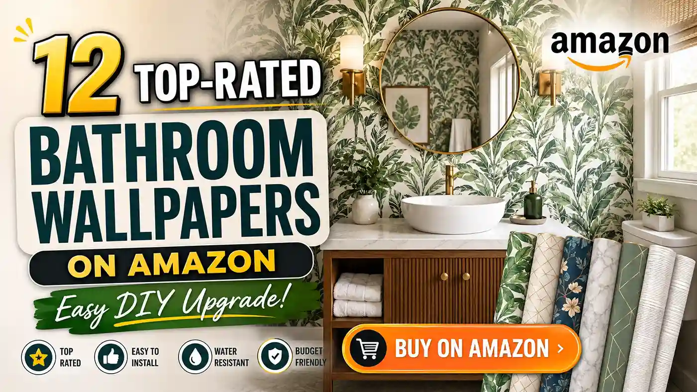 12 Top-Rated Bathroom Wallpapers on Amazon (Easy DIY Upgrade)