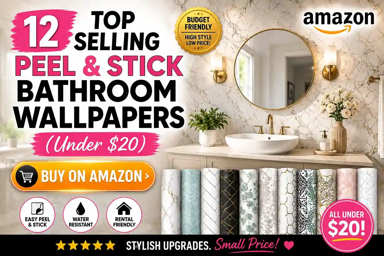 12 Top Selling Peel & Stick Bathroom Wallpapers (Under $20)