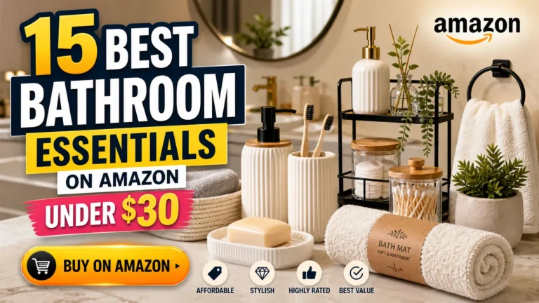 15 Best Bathroom Essentials