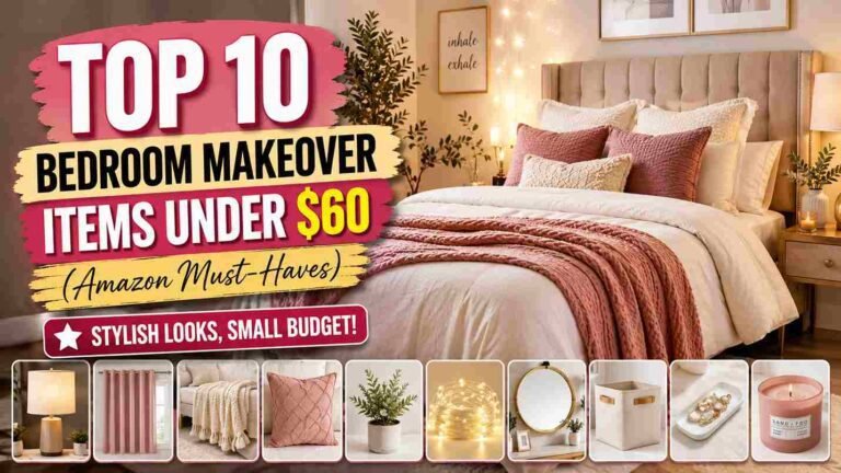 Top 10 Bedroom Makeover Items